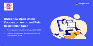 UGC Open Online Courses on Arctic and Polar Studies Registration Open @swayam.gov.in, Courses to Commence on July 18